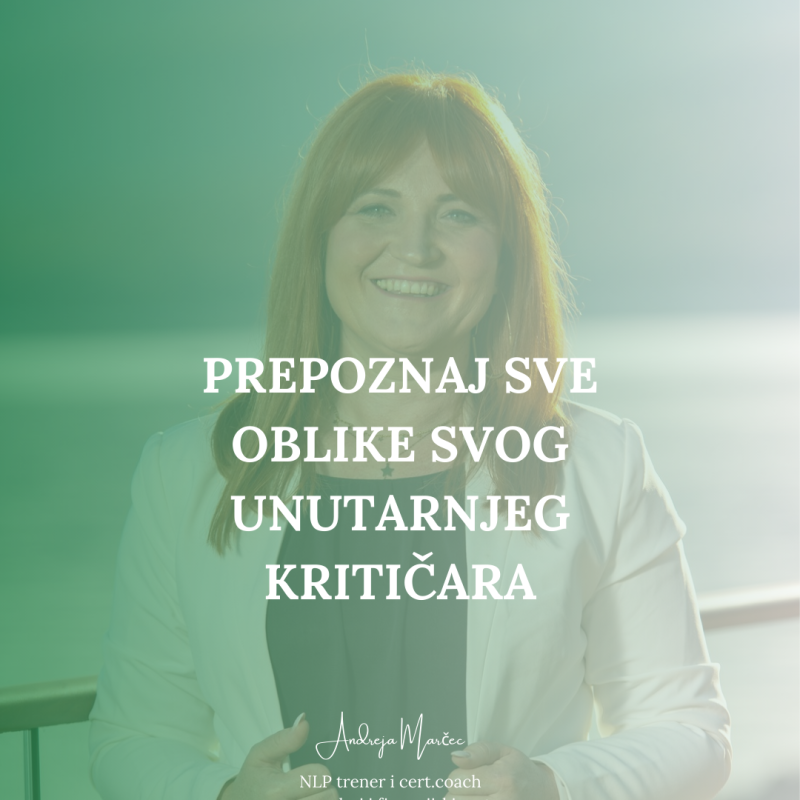 Lekcija : Prepoznaj sve oblike svog unutarnjeg kritičara